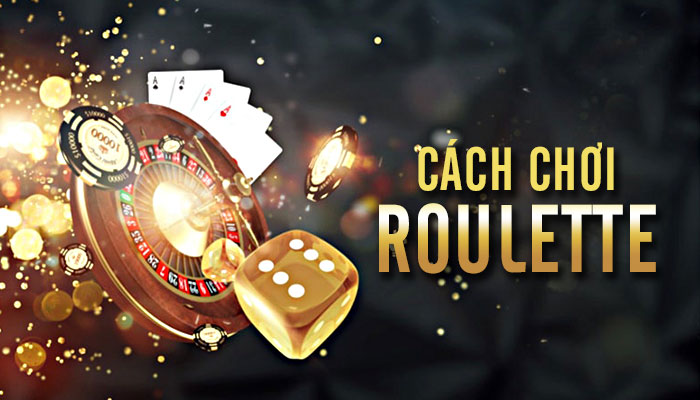 Roulette là gì? Hướng dẫn cách chơi Roulette hiệu quả thành công cao