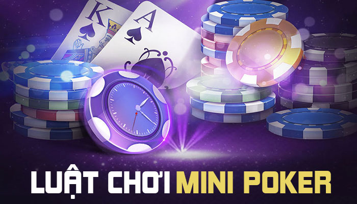 Luật chơi Mini Poker | #4 Cách quay Mini Poker Nổ Hũ lớn