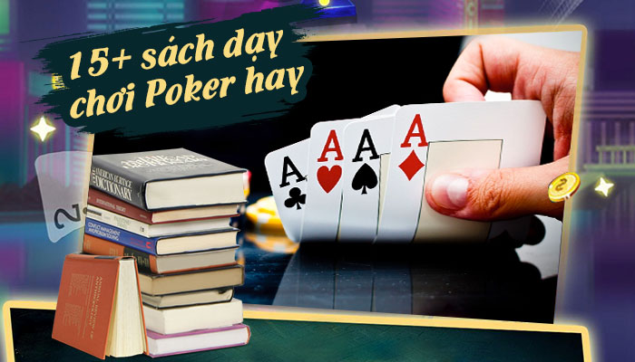 15+ Sách dạy chơi Poker Tiếng Việt hay (Download PDF 2023)