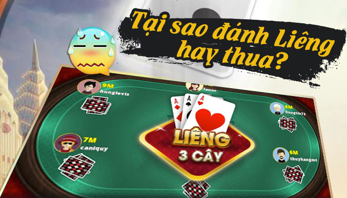 Tại sao đánh Liêng hay thua? 8 Thói quen dân bạc hay mắc phải