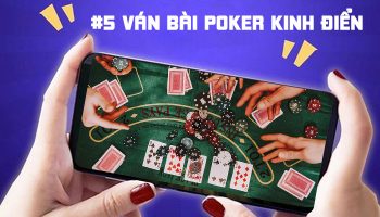 Những ván bài Poker kinh điển: #5 Cuộc chạm chán hay nhất