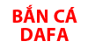 ban ca dafa