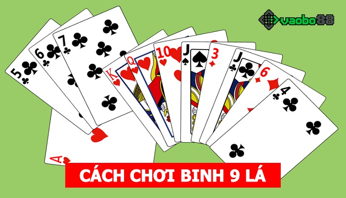 cách chơi bài binh 9 lá