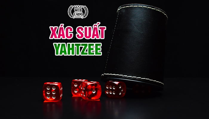 cách tính xác suất yahtzee