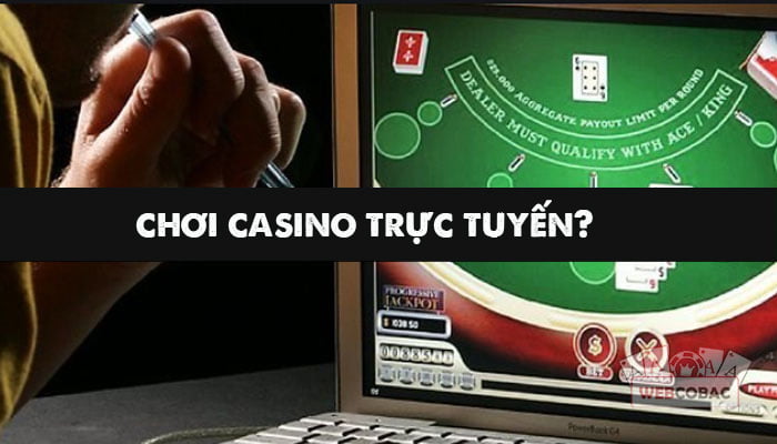 chơi casino trực tuyến