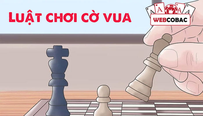 Luật di chuyển các quân cờ vua