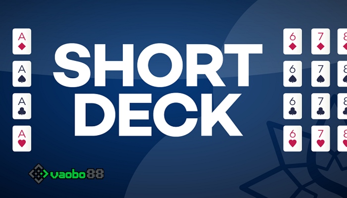 short deck poker là gì