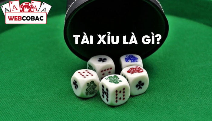 Tài xỉu là gì? Hướng dẫn cách chơi tài xỉu luôn thắng (đúng luật)