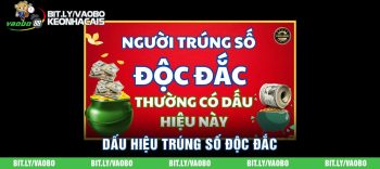 Dấu hiệu trúng số độc đắc & 4 cách xem tướng “đổi vận”