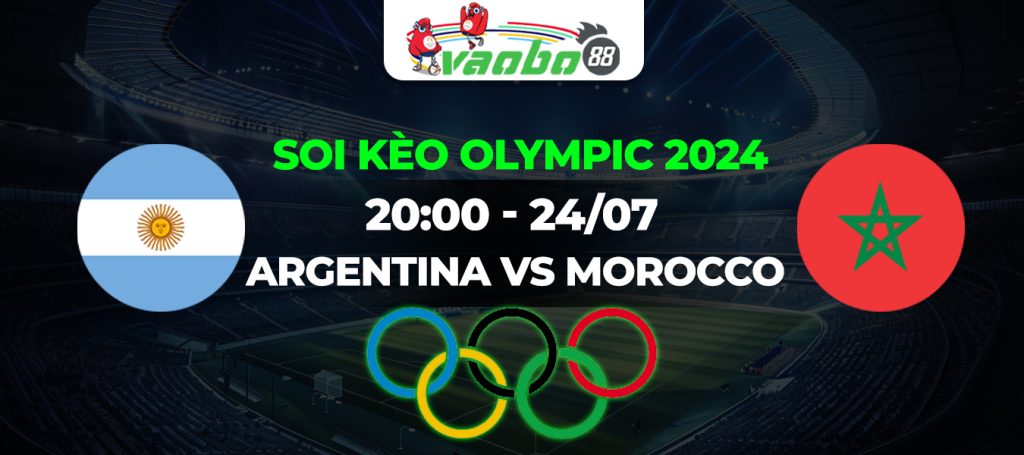 Soi kèo Argentina vs Morocco 20h00 ngày 24/07: Chờ đợi màn trình diễn của Alvarez