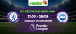 Soi kèo Chelsea đấu với Brighton 21h00 ngày 28/09: Tiếp nối mạch trận thăng hoa