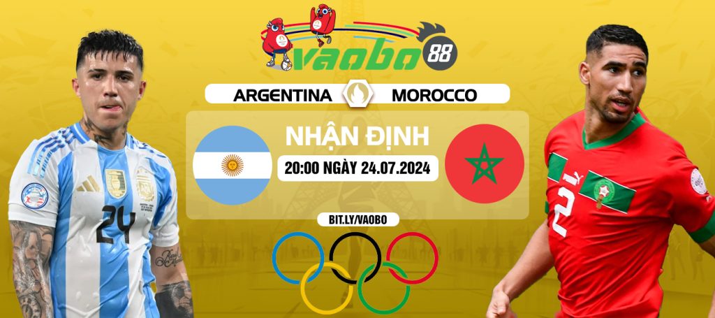 Nhận định Argentina vs Morocco 20h00 ngày 24/07: Thị uy sức mạnh ngày ra quân